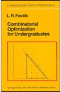 Combinatorial Optimization for Undergraduates