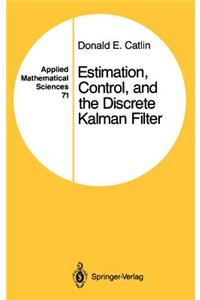 Estimation, Control, and the Discrete Kalman Filter