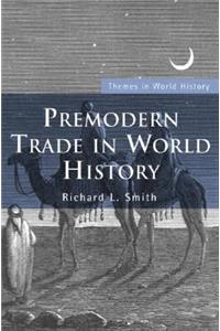 Premodern Trade in World History