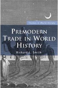 Premodern Trade in World History