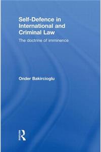 Self-Defence in International and Criminal Law