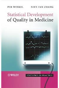 Statistical Development of Quality in Medicine