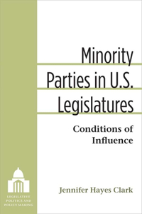 Minority Parties in U.S. Legislatures