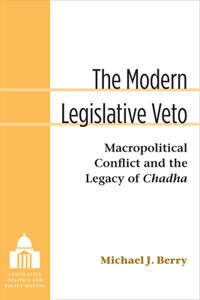 The Modern Legislative Veto