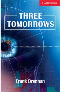 Three Tomorrows Level 1 Beginner/Elementary