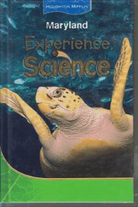 Houghton Mifflin Experience Science Maryland: Student Edition Level 4 2008: Student Edition Level 4 2008