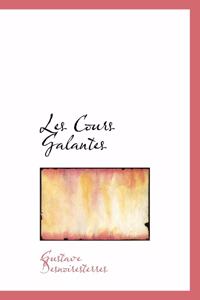 Les Cours Galantes