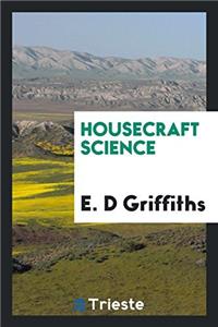 HOUSECRAFT SCIENCE