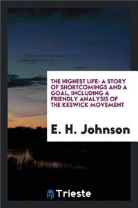 The Highest Life