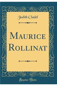 Maurice Rollinat (Classic Reprint)