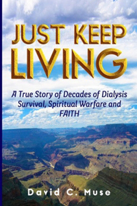 Just Keep Living Dialysis Survival, Spiritual