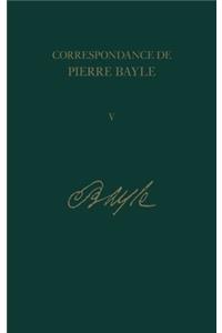 Correspondance de Pierre Bayle 5