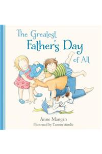 Greatest Father's Day of All