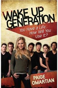 Wake Up, Generation