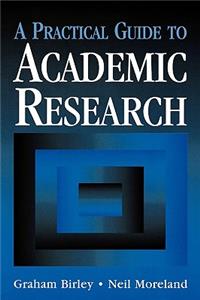 A Practical Guide to Academic Research