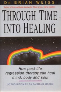 Through Time Into Healing