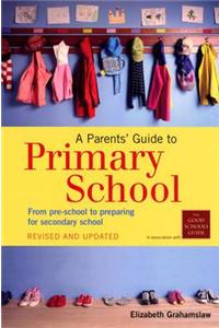 A Parents' Guide to Primary School