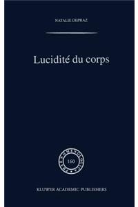 Lucidité Du Corps