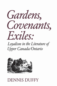 Gardens, Covenants, Exiles