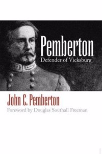 Pemberton: Defender of Vicksburg