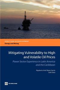 Mitigating Vulnerability to High and Volatile Oil Prices