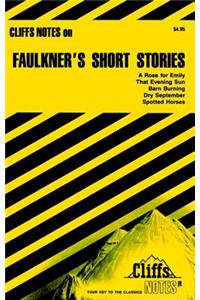 Cliffsnotes on Faulkner's Short Stories