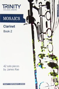 Mosaics Clarinet Book 2