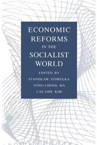 Economic Reforms in the Socialist World