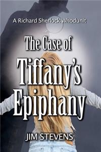 Case of Tiffany's Epiphany