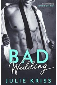 Bad Wedding