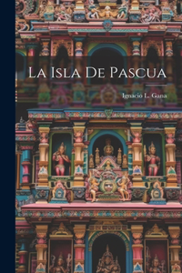La Isla De Pascua