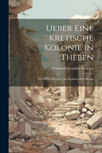 Ueber Eine Kretische Kolonie in Theben