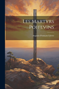 Les Martyrs Poitevins