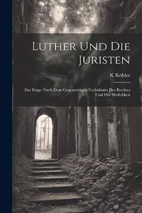 Luther Und Die Juristen