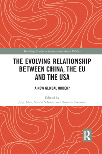 Evolving Relationship between China, the EU and the USA