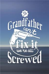 If Grandfather Can't Fix It We're All Screwed