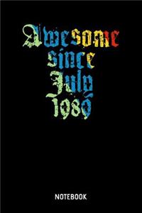 Awesome Since July 1989 Notebook