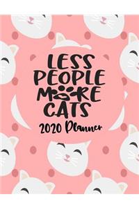 Less People More Cats - 2020 Planner