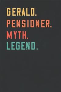 Gerald. Pensioner. Myth. Legend.