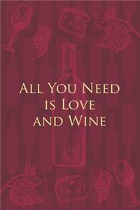All You Need is Love and Wine