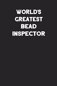 World's Greatest Bead Inspector
