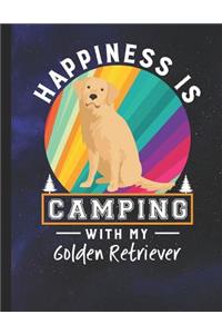 Happiness Is Camping With My Golden Retriever