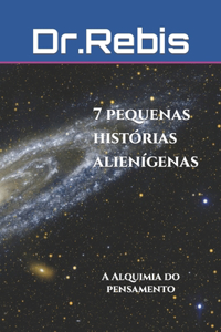 7 pequenas histórias alienígenas