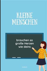 Kleine Menschen Brauchen Große Herzen So Wie Deins Notizbuch