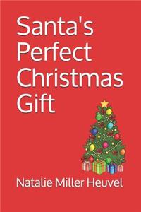 Santa's Perfect Christmas Gift