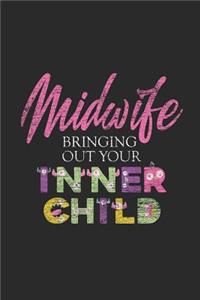 Midwife Bringing Out Your Inner Child