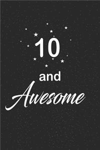 10 and awesome