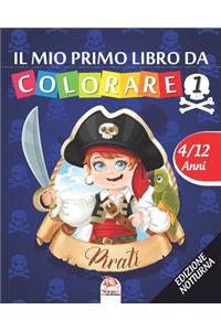 Il moi primo libro da colorare - pirati 1 - Edizione notturna