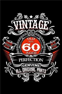 Vintage Old No 60 Aged Perfection Genuine All Original Parts
