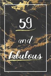 59 And Fabulous